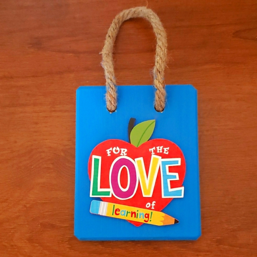 Love Learning Wood Sign